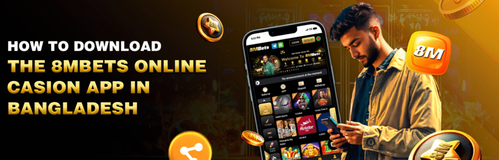 Why 8MBets Is the Best Casino App in Bangladesh